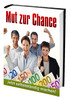 Thumbnail Mut zur Chance - Jetzt selbstständig machen! Thumbnail Mut zur Chance - Jetzt selbstständig machen!