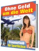 Thumbnail Ohne Geld um die Welt - Traumurlaub für Sparfüchse