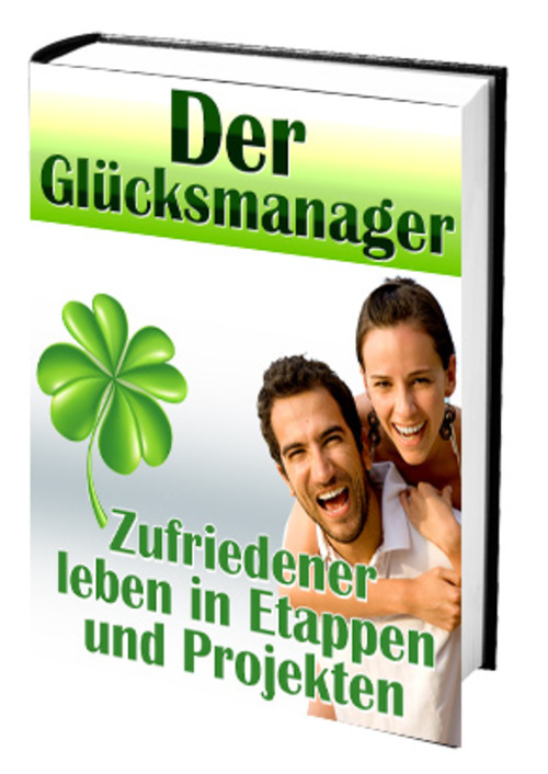 Product picture Der Glücksmanager - Zufriedener leben in Etappen