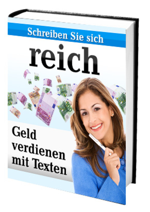 Product picture Schreiben Sie sich reich - Geld verdienen mit Texten