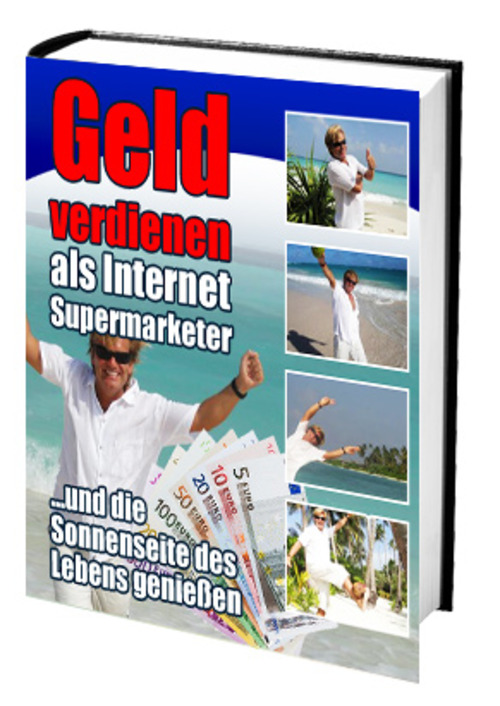 Product picture Geld verdienen als Internet-Supermarketer