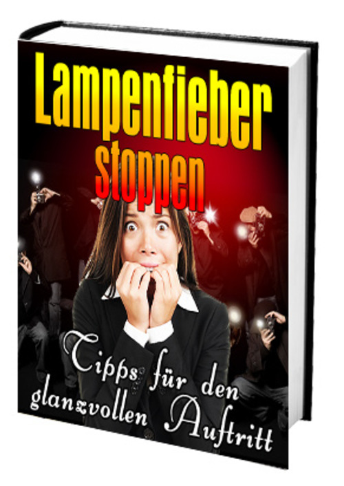 Product picture Lampenfieber stoppen - Tipps für den glanzvollen Auftritt