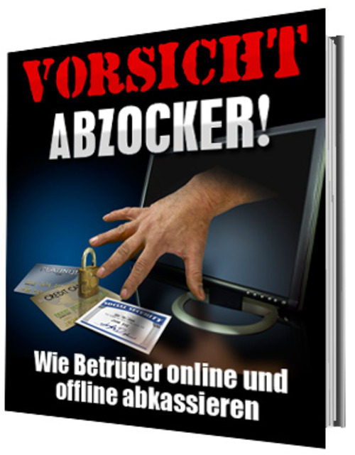 Product picture Vorsicht Abzocker! Wie Betr&uuml;ger online & offline abkassieren