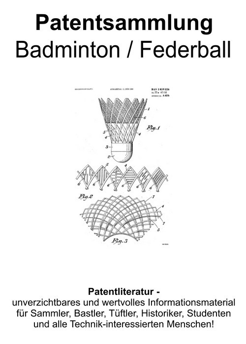 Product picture Badminton / Federball - klassisch & modern - Patentsammlung