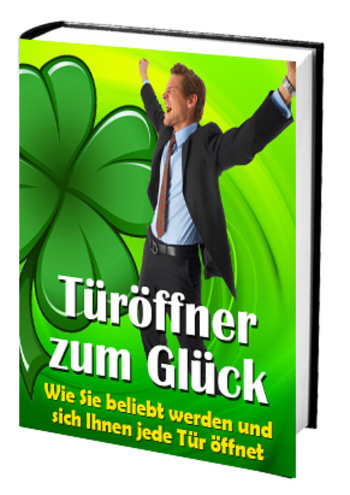 Product picture Türöffner zum Glück - Wie Sie beliebt werden