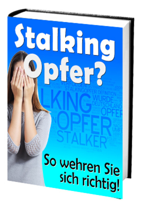 Product picture Stalking-Opfer? So wehren Sie sich richtig!
