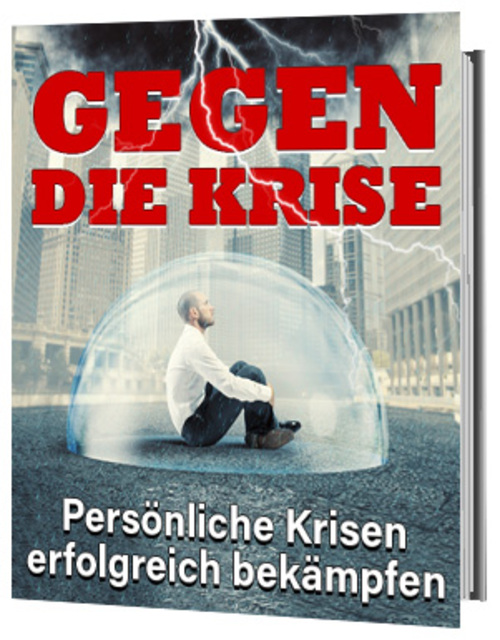 Product picture Gegen die Krise - Persönliche Krisen erfolgreich bekämpfen